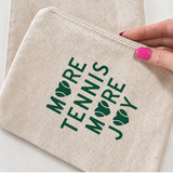 More Tennis More Joy Pouch