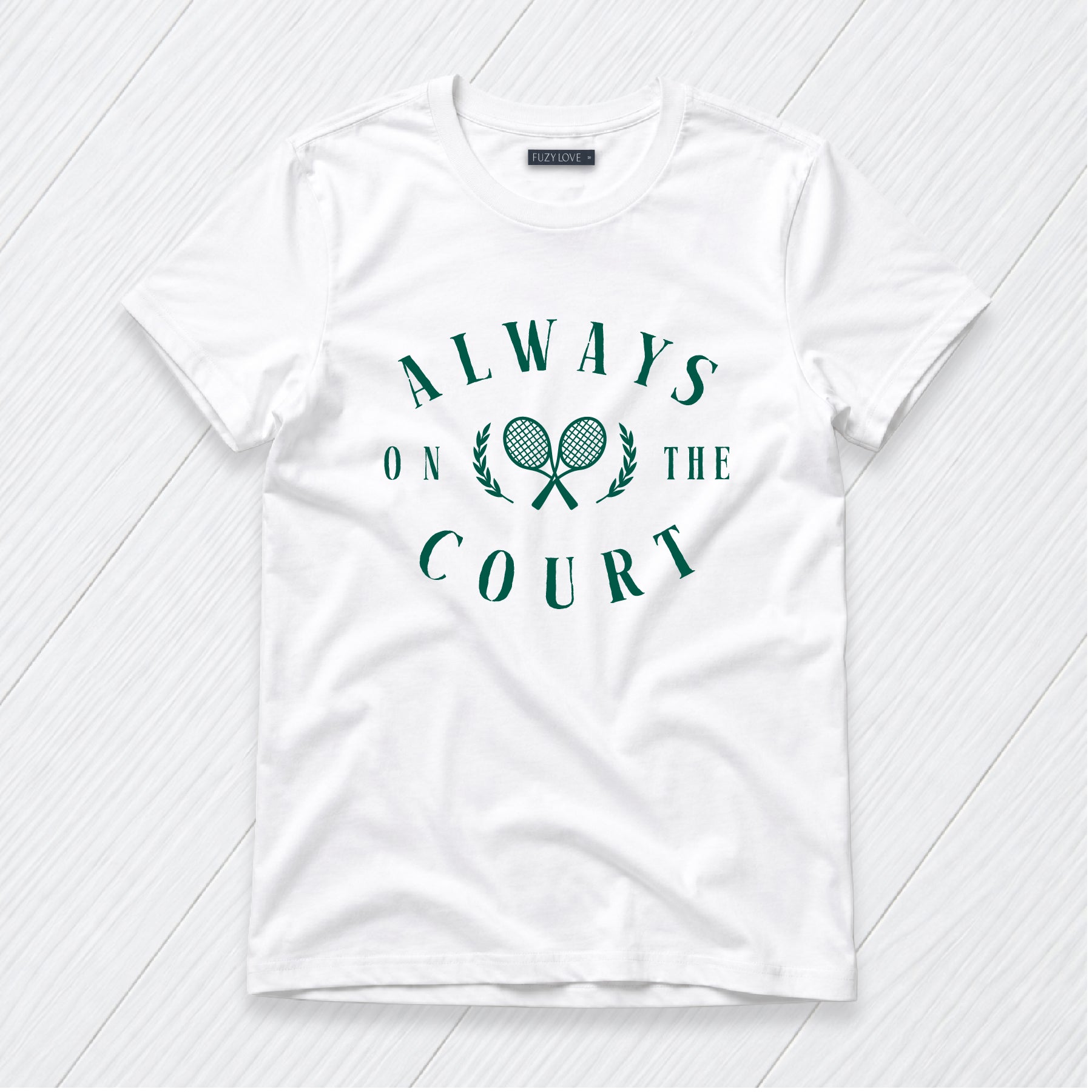 Always on the Court Tee