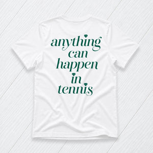 Anything Can Happen Tee