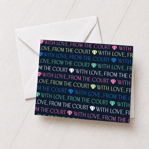With Love, From the Court Multi Color Greeting Card