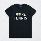 More Tennis Tee