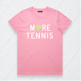 More Tennis Tee