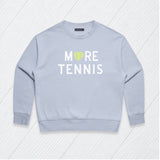 More Tennis Sweatshirt