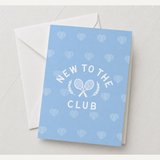 New to the Club Greeting Card