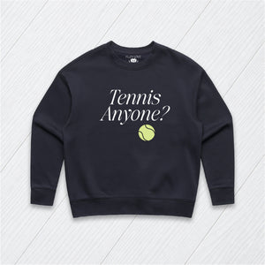 Tennis Anyone?  Sweatshirt