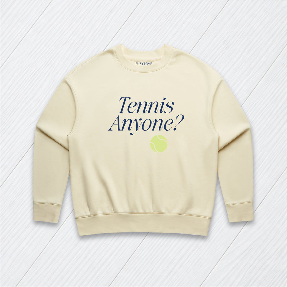 Tennis Anyone?  Sweatshirt