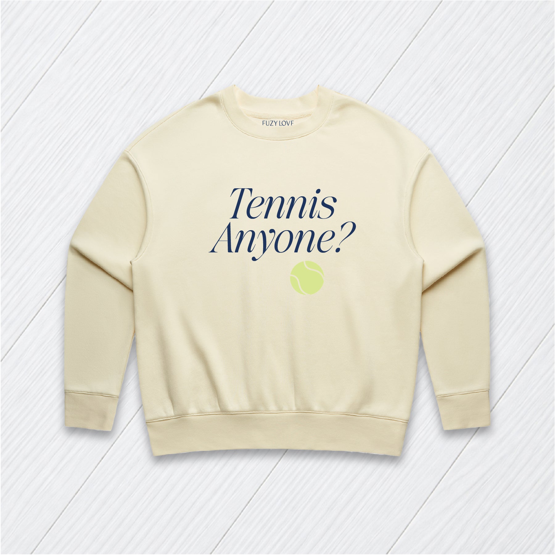 Tennis Anyone?  Sweatshirt