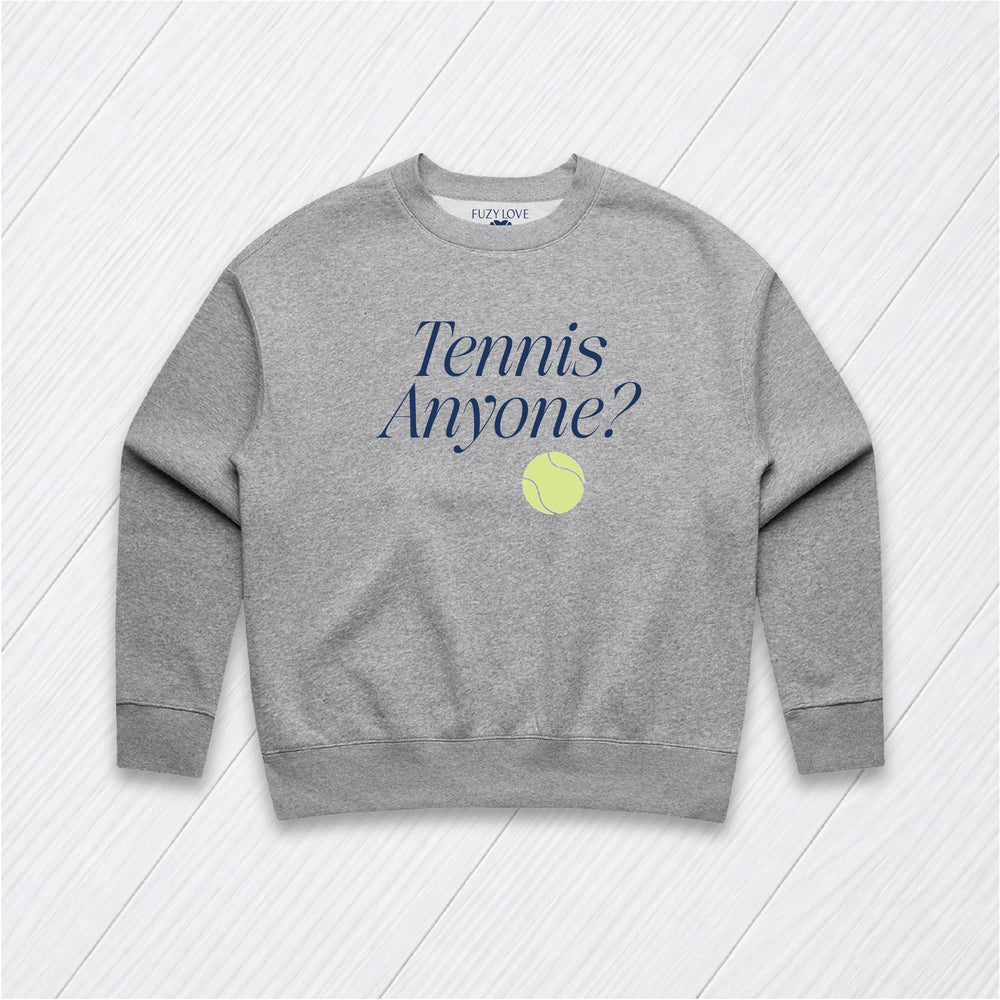 Tennis Anyone?  Sweatshirt