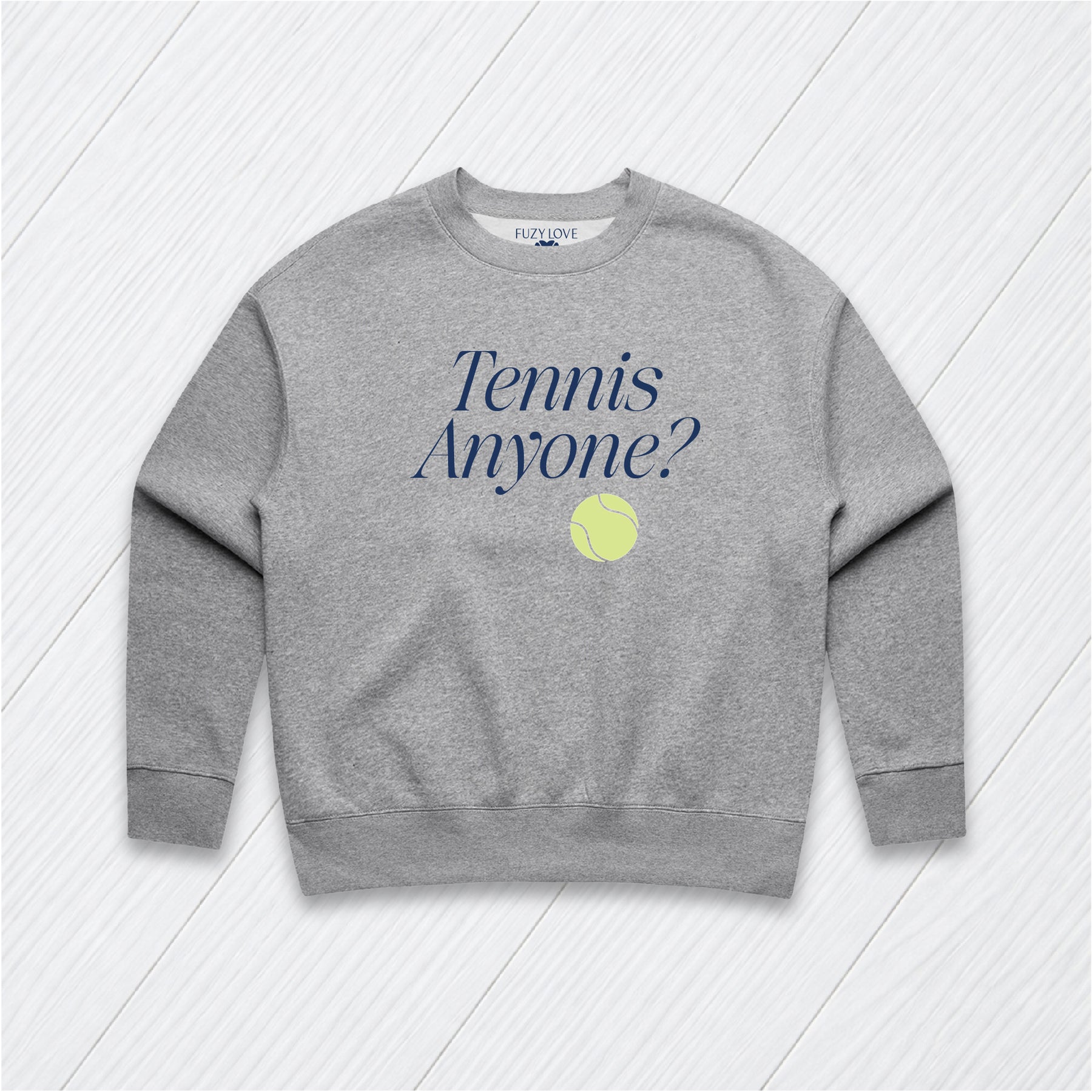 Tennis Anyone?  Sweatshirt