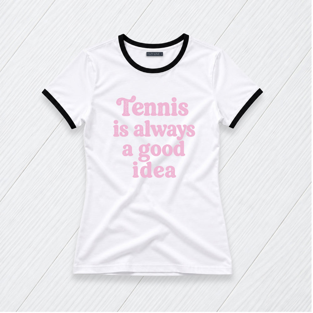 Tennis Good Idea Ringer