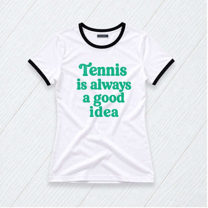 Tennis Good Idea Ringer
